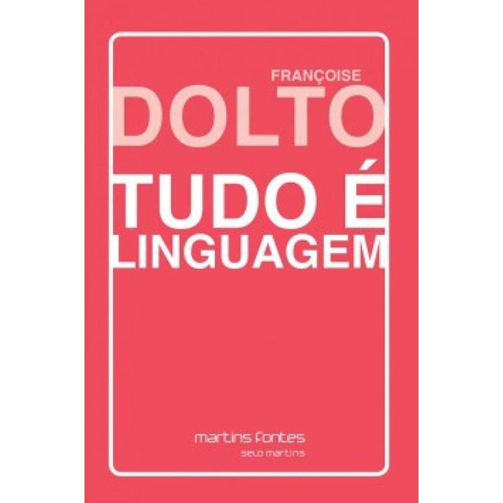 Tudo É Linguagem