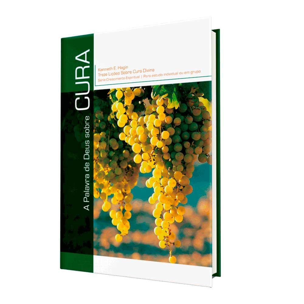 A Palavra de Deus Sobre Cura