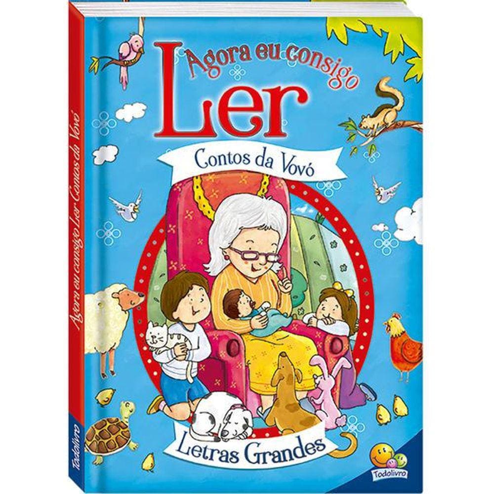 Agora Eu Consigo Ler: Contos da Vovó
