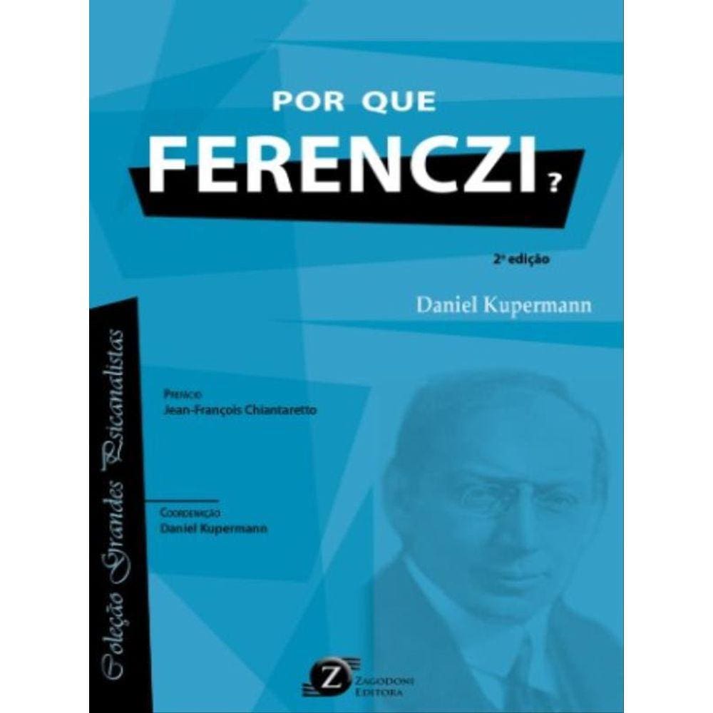 Por Que Ferenczi?
