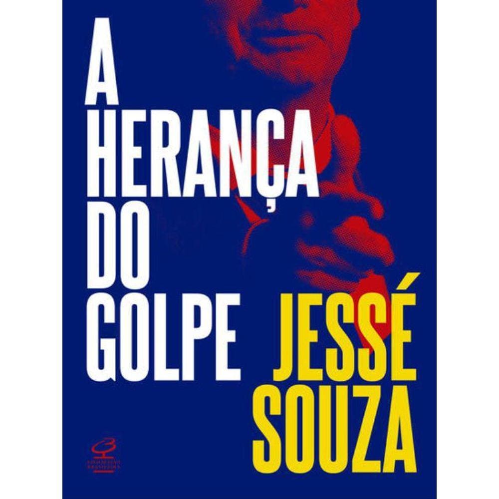 A Herança Do Golpe
