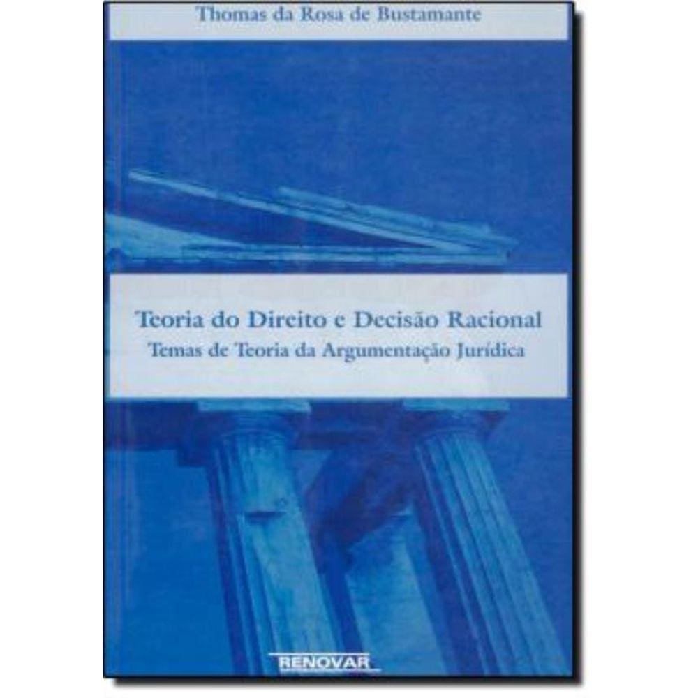 Teoria Do Direito E Decisao Racional