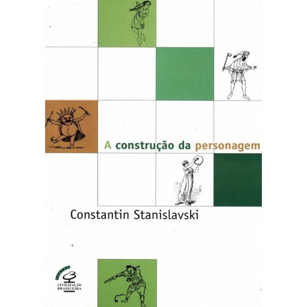 Construcao Da Personagem, A