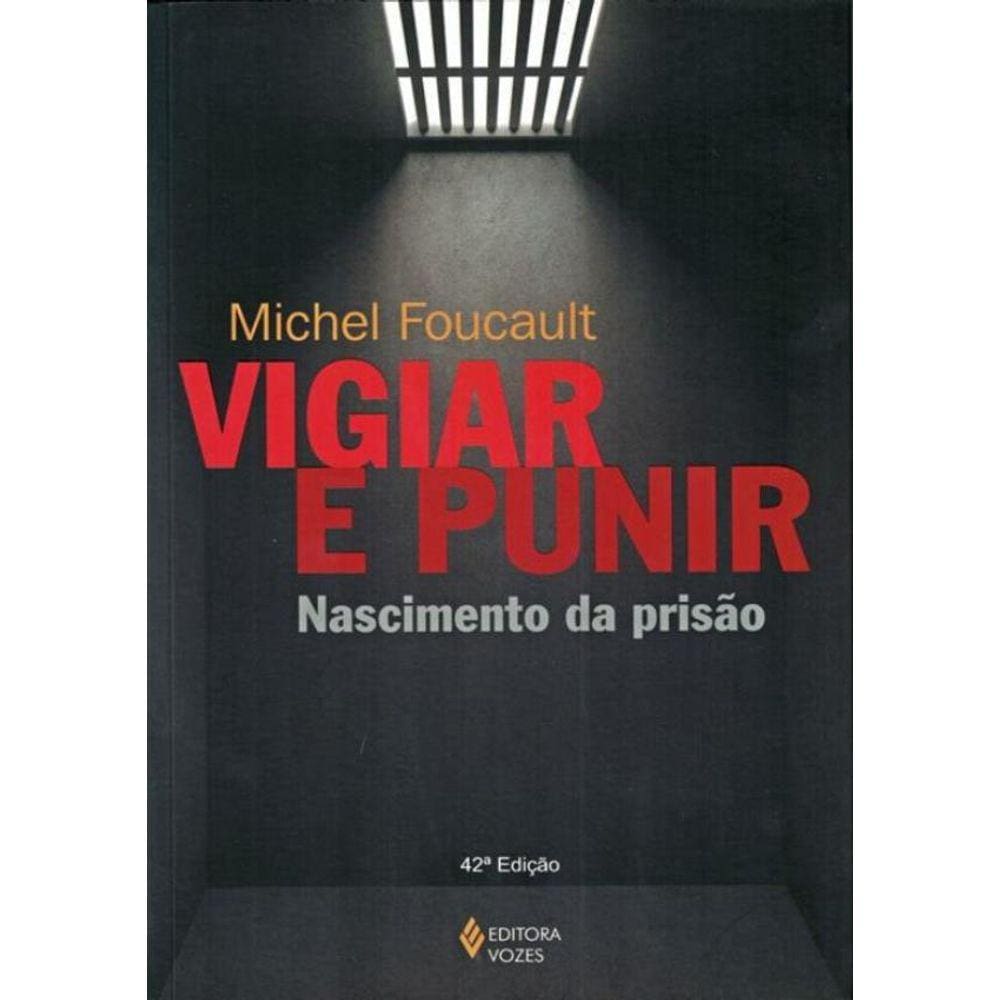 Vigiar E Punir - 35ª Edicao