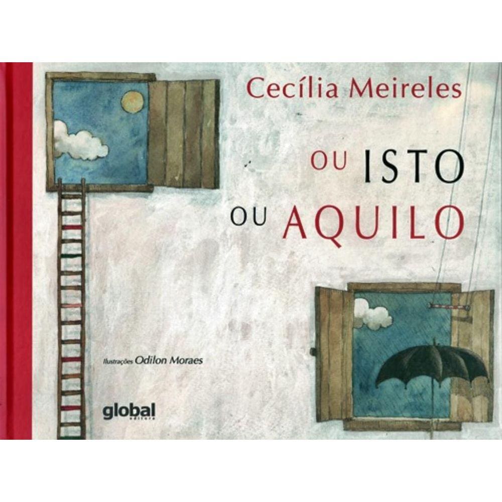 Ou Isto Ou Aquilo - Capa Dura - 7ª Ed