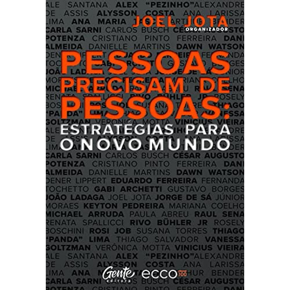 Pessoas precisam de pessoas: estratégias para o novo mundo
