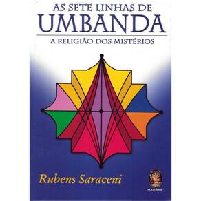 Sete Linhas De Umbanda, As  - A Religiao Dos Misterios
