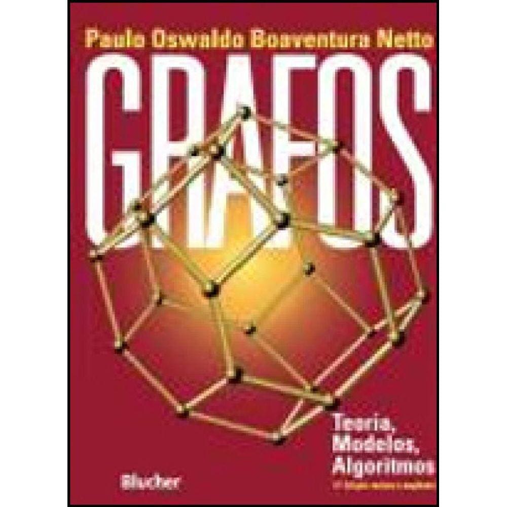 Grafos - Teorias, Modelos, Algoritmos