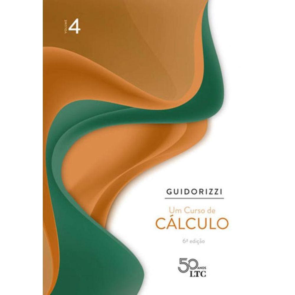 Um Curso De Cálculo - Volume 4