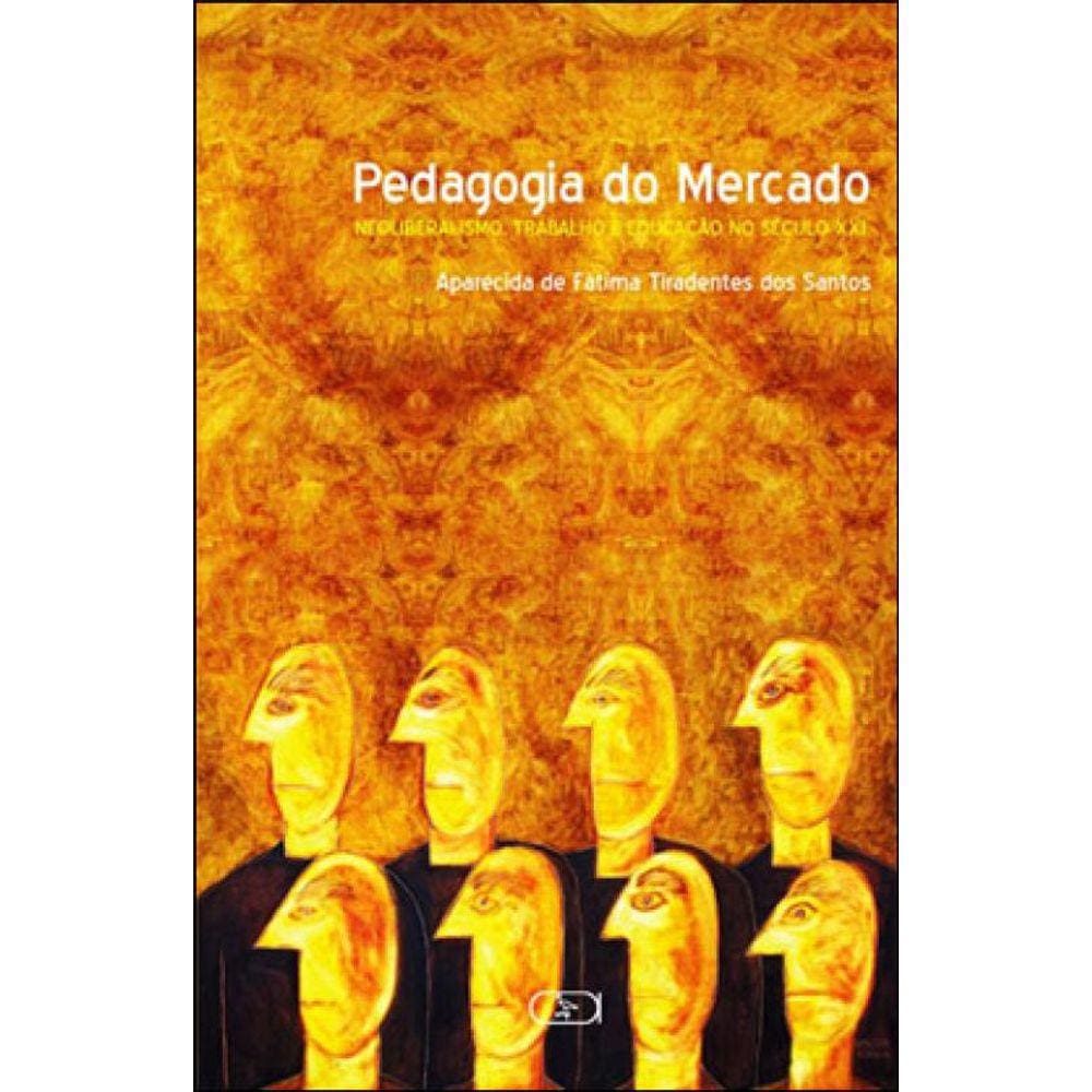 Pedagogia Do Mercado