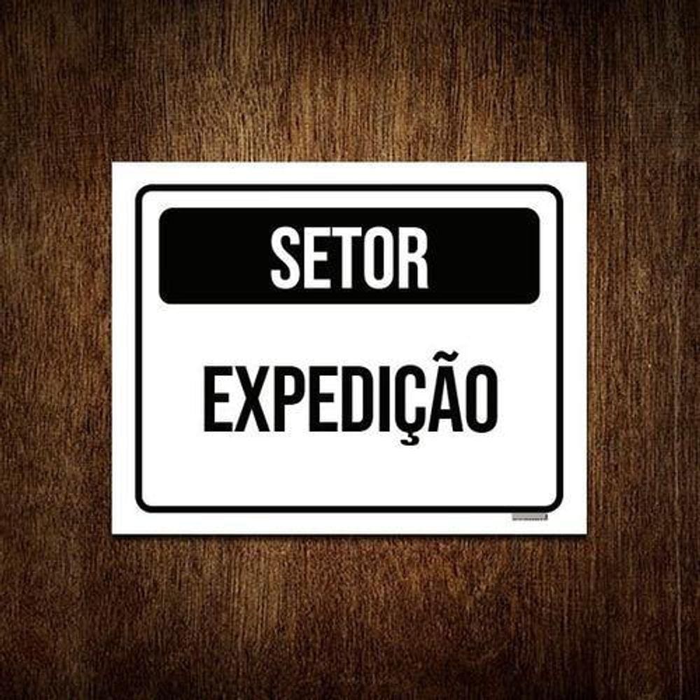 Placa Sinalização - Setor Expedição 36X46