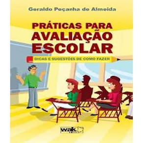Livro Praticas Para Avaliacao Escolar