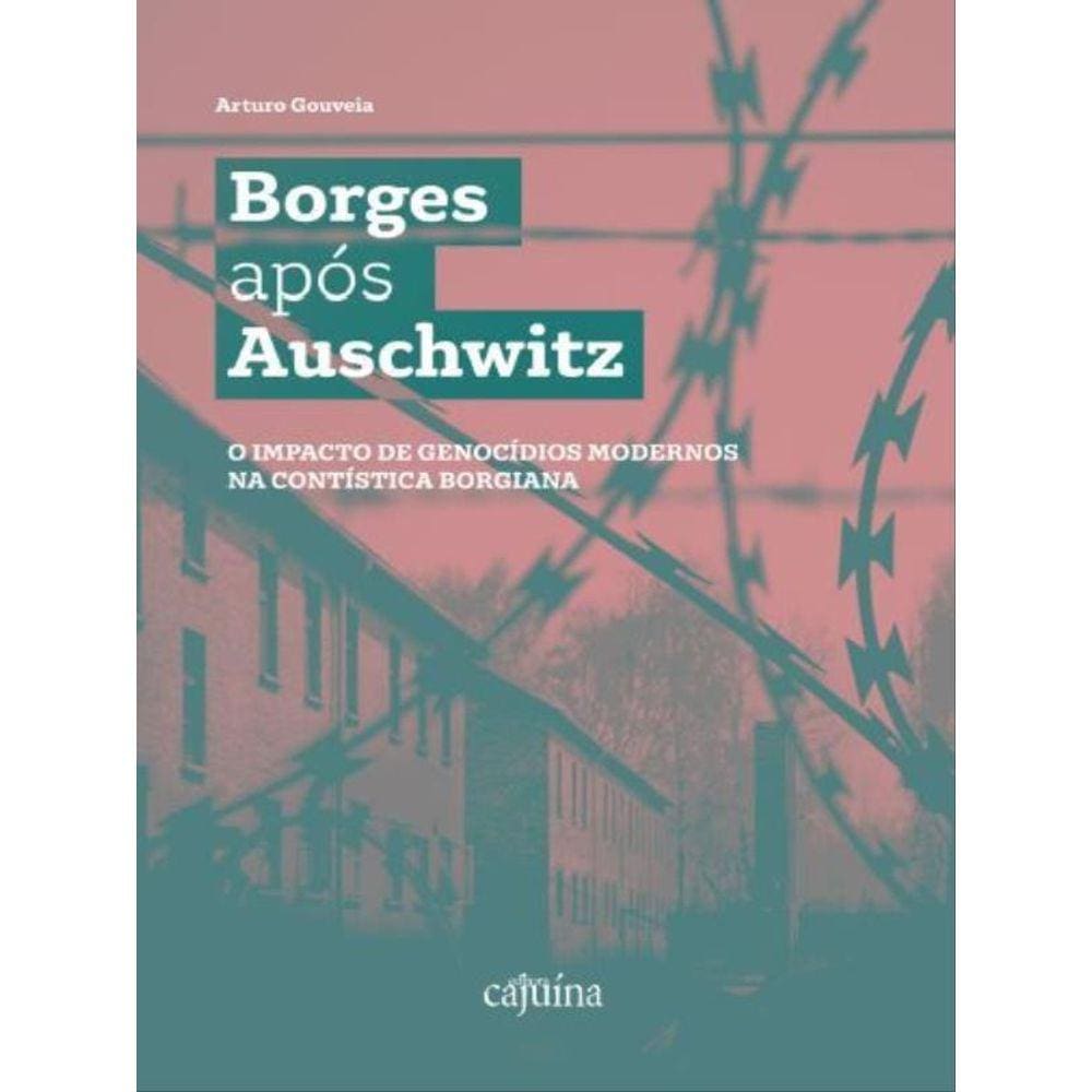 Borges Após Auschwitz