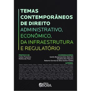 Temas Contemporâneos De Direito Administrativo Econômico