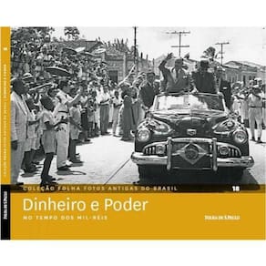 Colecao Folha Fotos Antigas Do Brasil - Volume 18
