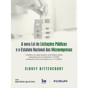 A Nova Lei De Licitações Públicas E O Estatuto Nacional Das Microempresas