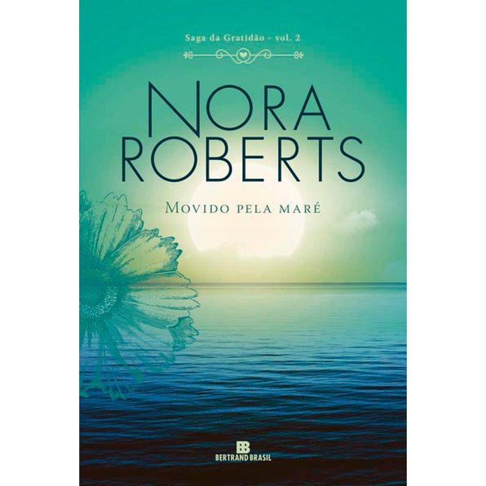 Movido Pela Maré (Vol. 2 Saga da Gratidão)