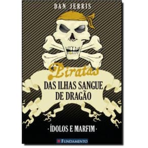 Piratas Das Ilhas Sangue De Dragao - Idolos E Marfim