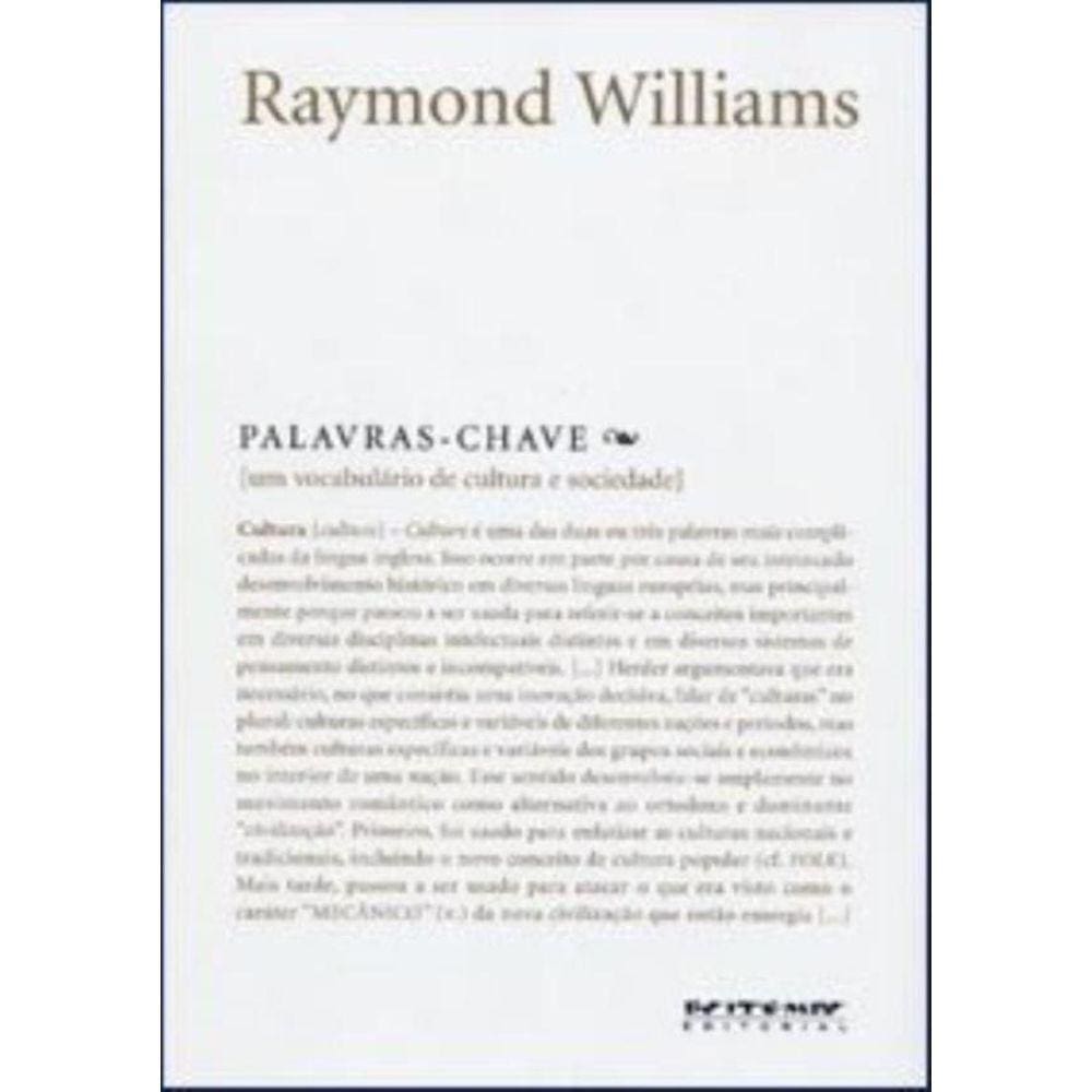Palavras-Chave : Um Vocabulario De Cultura E Sociedade