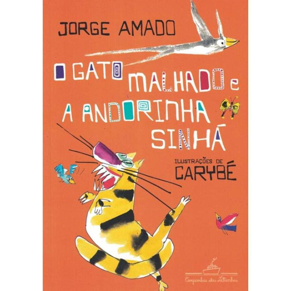 Gato Malhado E A Andorinha Sinha, O
