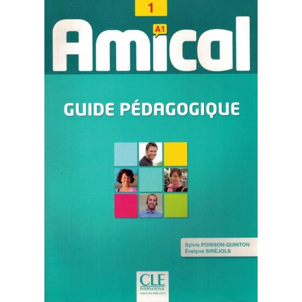 Amical 1 - Guide Pedagogique