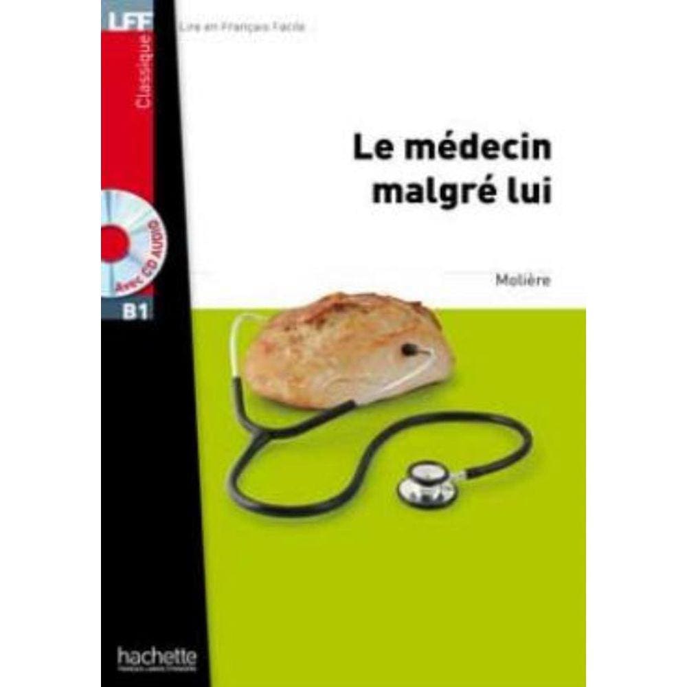 Medecin Malgre Lui, Le + Cd Audio - Lff B1