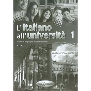 Italiano All´Universita 1 - Guida Per L´Insegnante