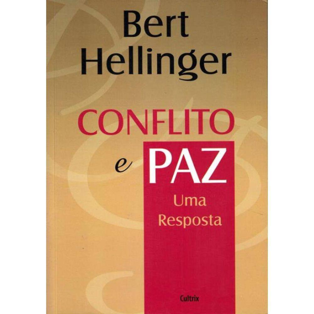 Conflito E Paz - Uma Resposta