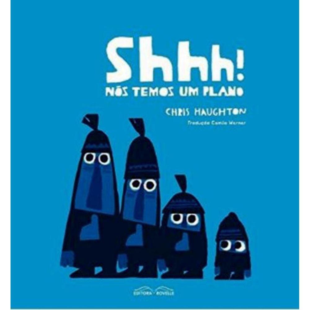 Shhh! Nos Temos Um Plano