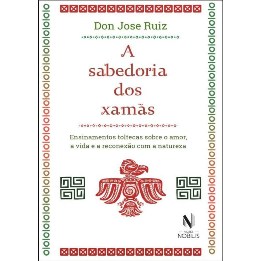 Sabedoria Dos Xamas,A