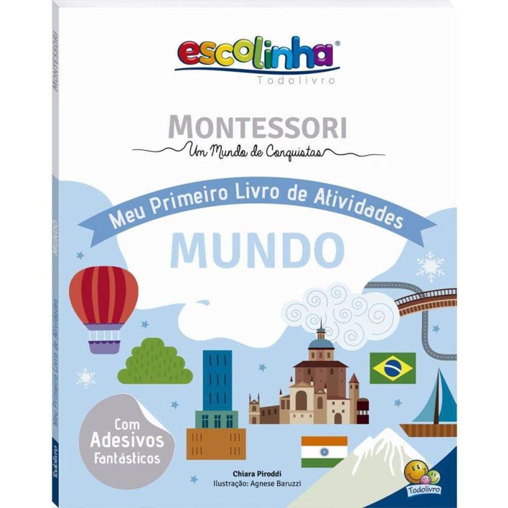 Montessori Meu P Livro Atividades... Mundo (Escolinha)