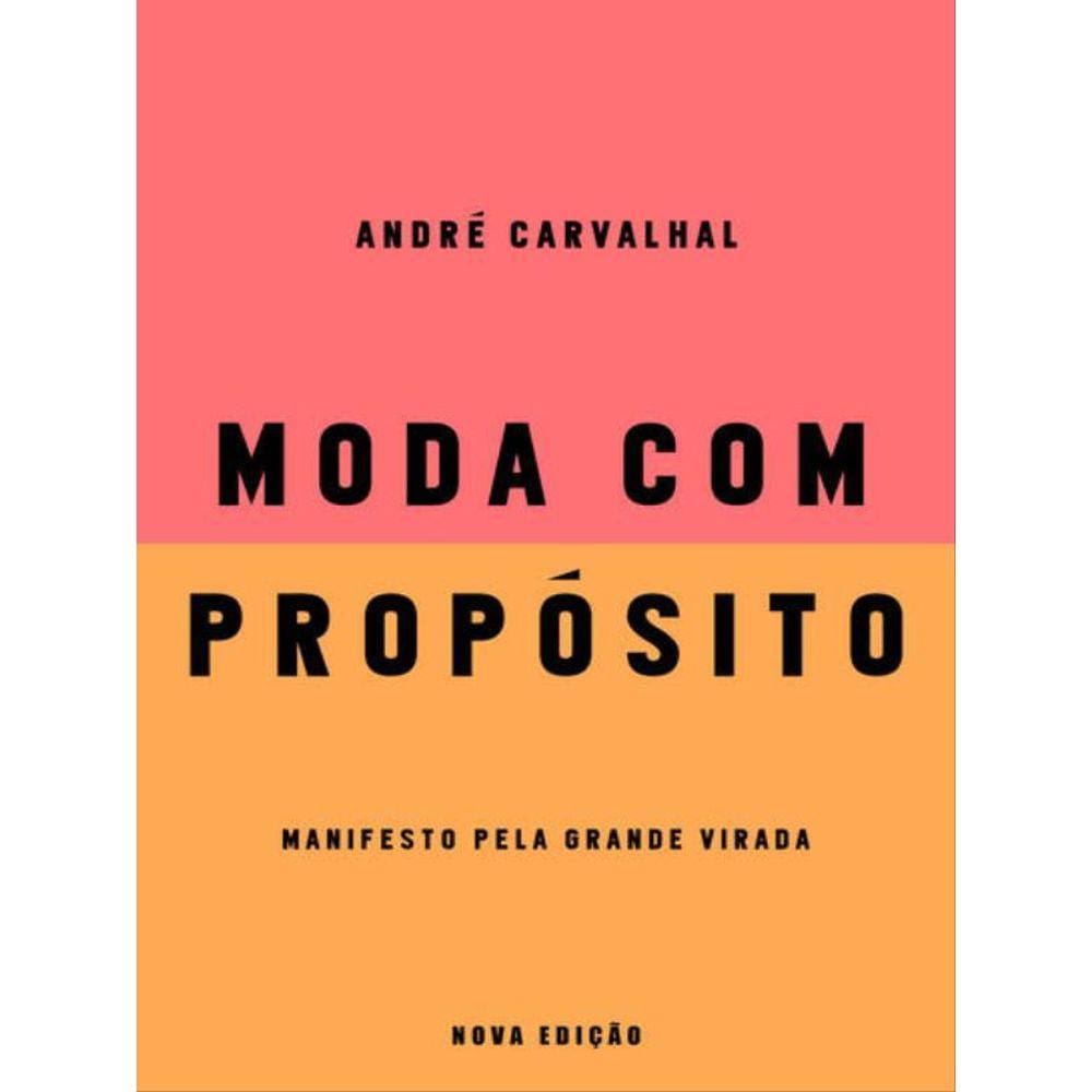 Moda Com Propósito (Nova Edição)