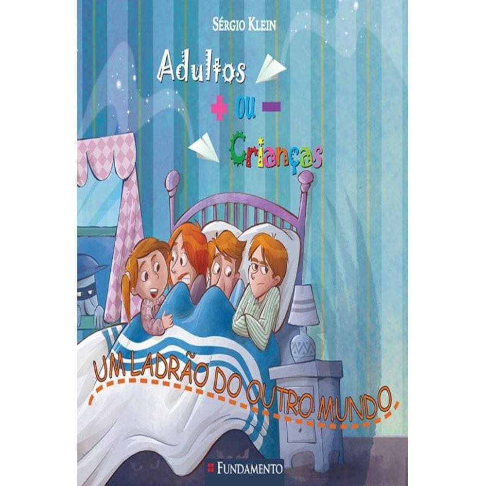Adultos Mais Ou Menos Criancas - Um Ladrao Do Outro Mundo
