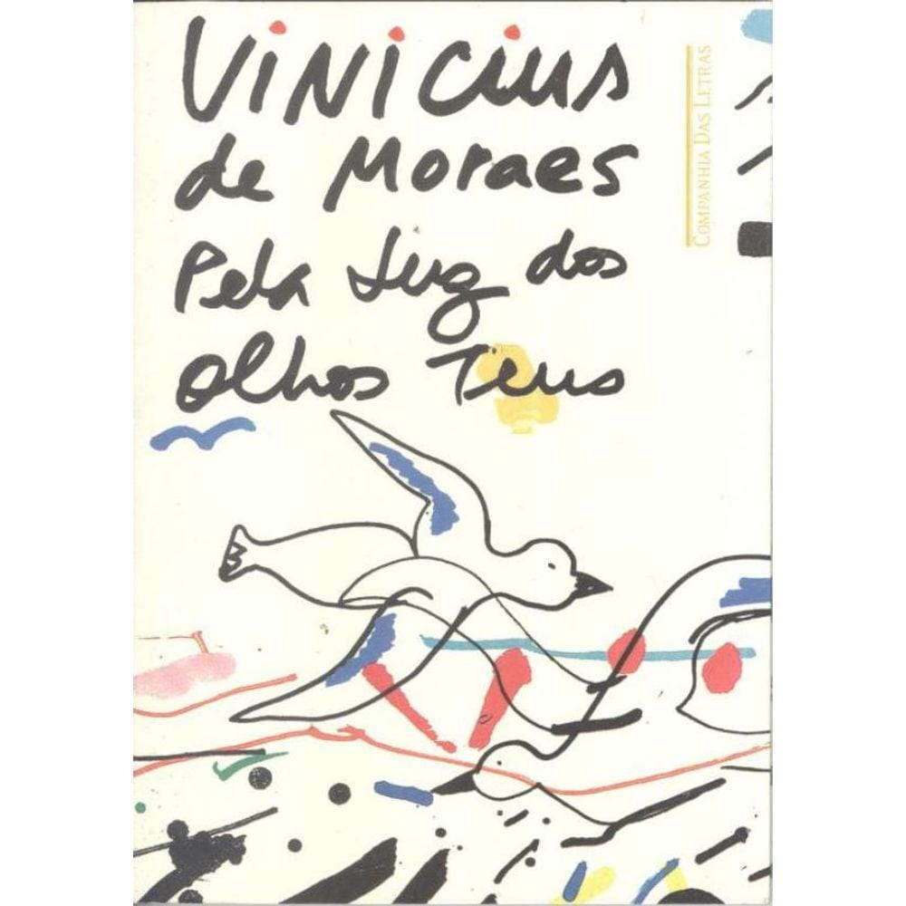 Pela Luz Dos Olhos Teus - 1ª Ed