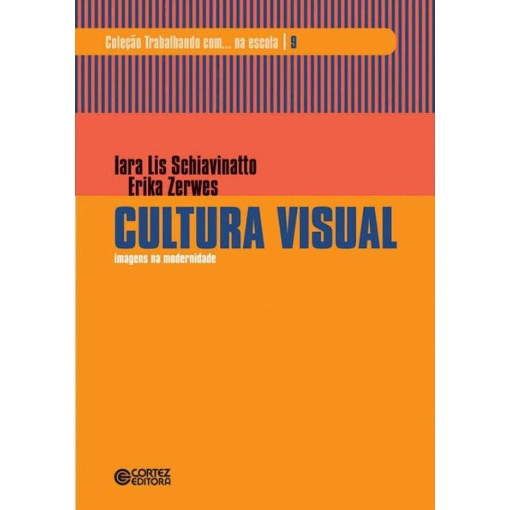 Cultura Visual - Imagens Na Modernidade
