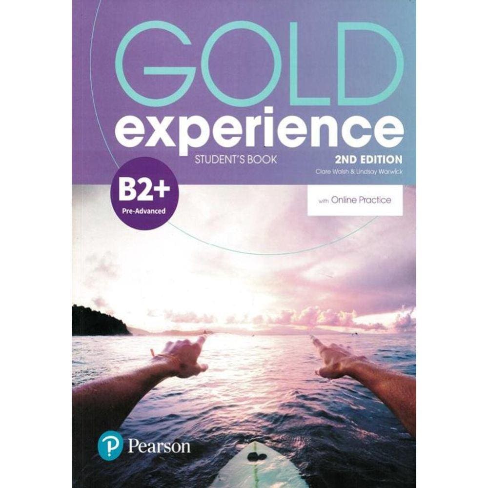 Gold Experience B2+ Sb With Online Practice - 2Nd Ed