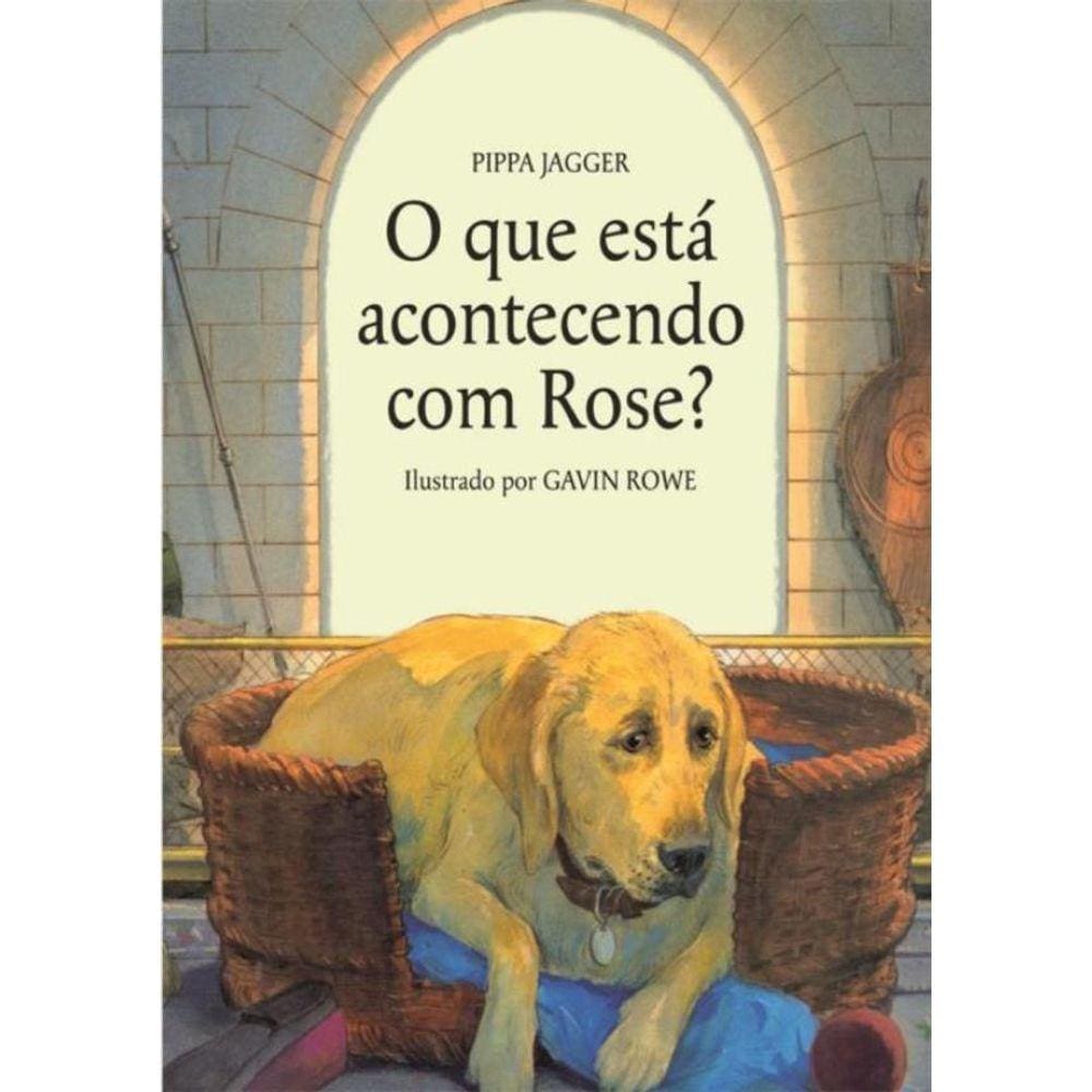 O Que Esta Acontecendo Com Rose?