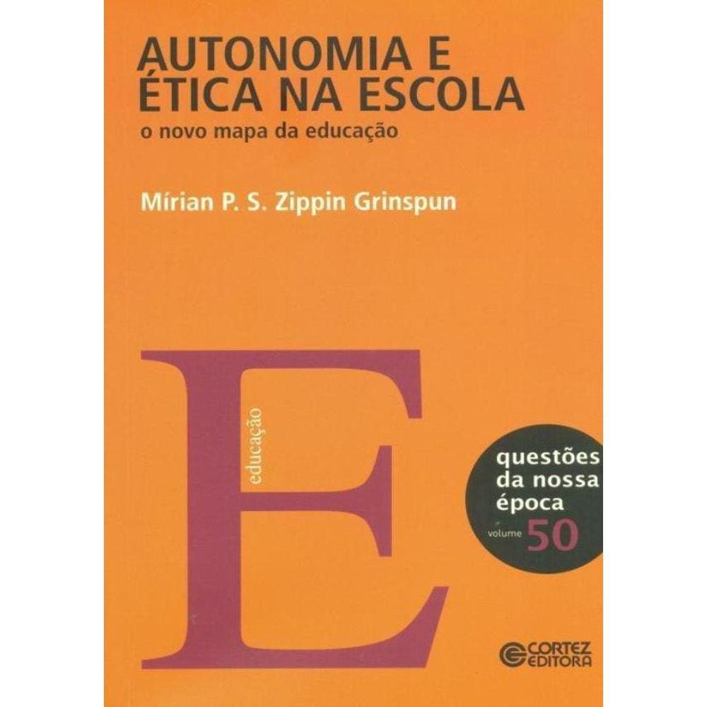 Autonomia E Etica Na Escola