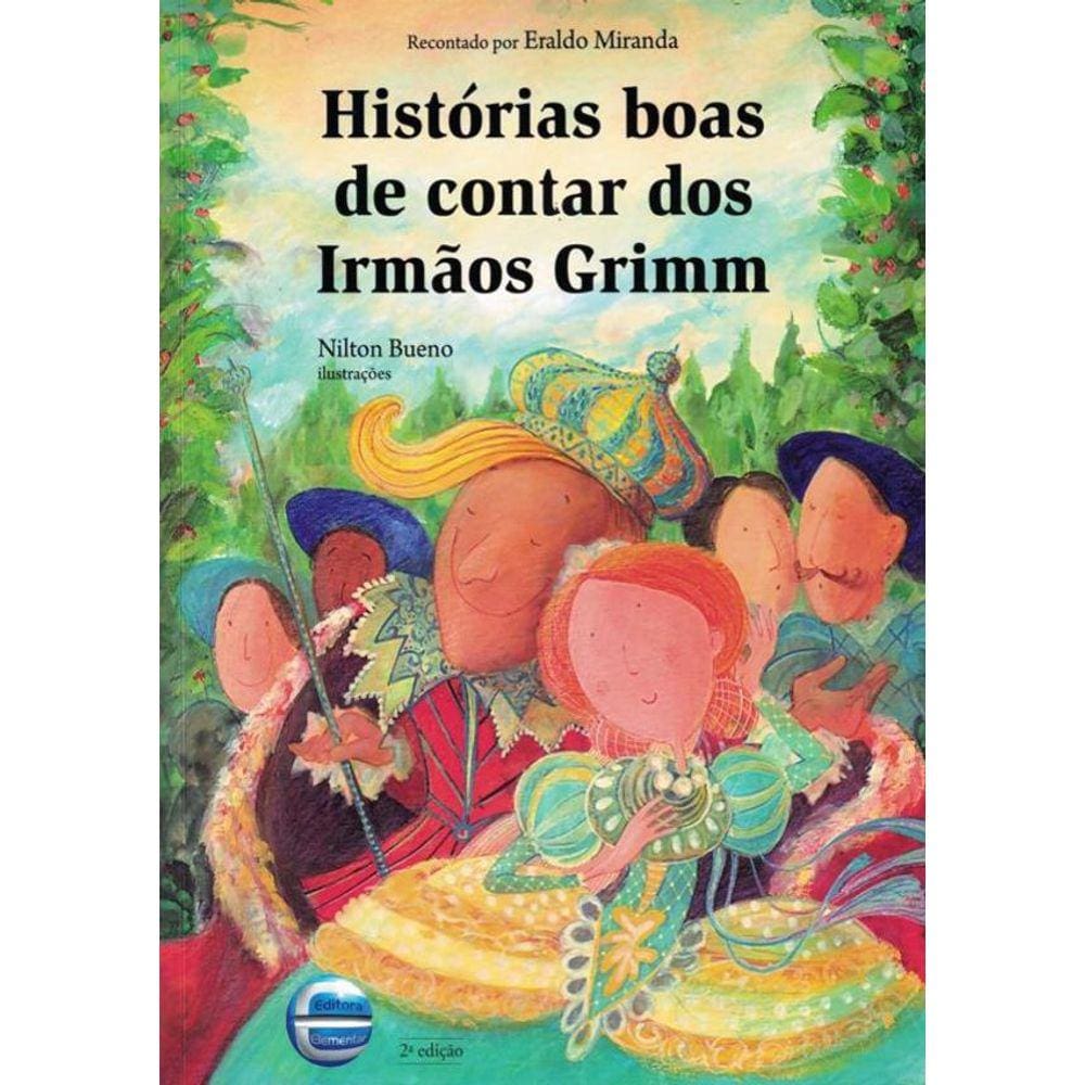 Historias Boas De Contar Dos Irmaos Grimm - 2ª Ed