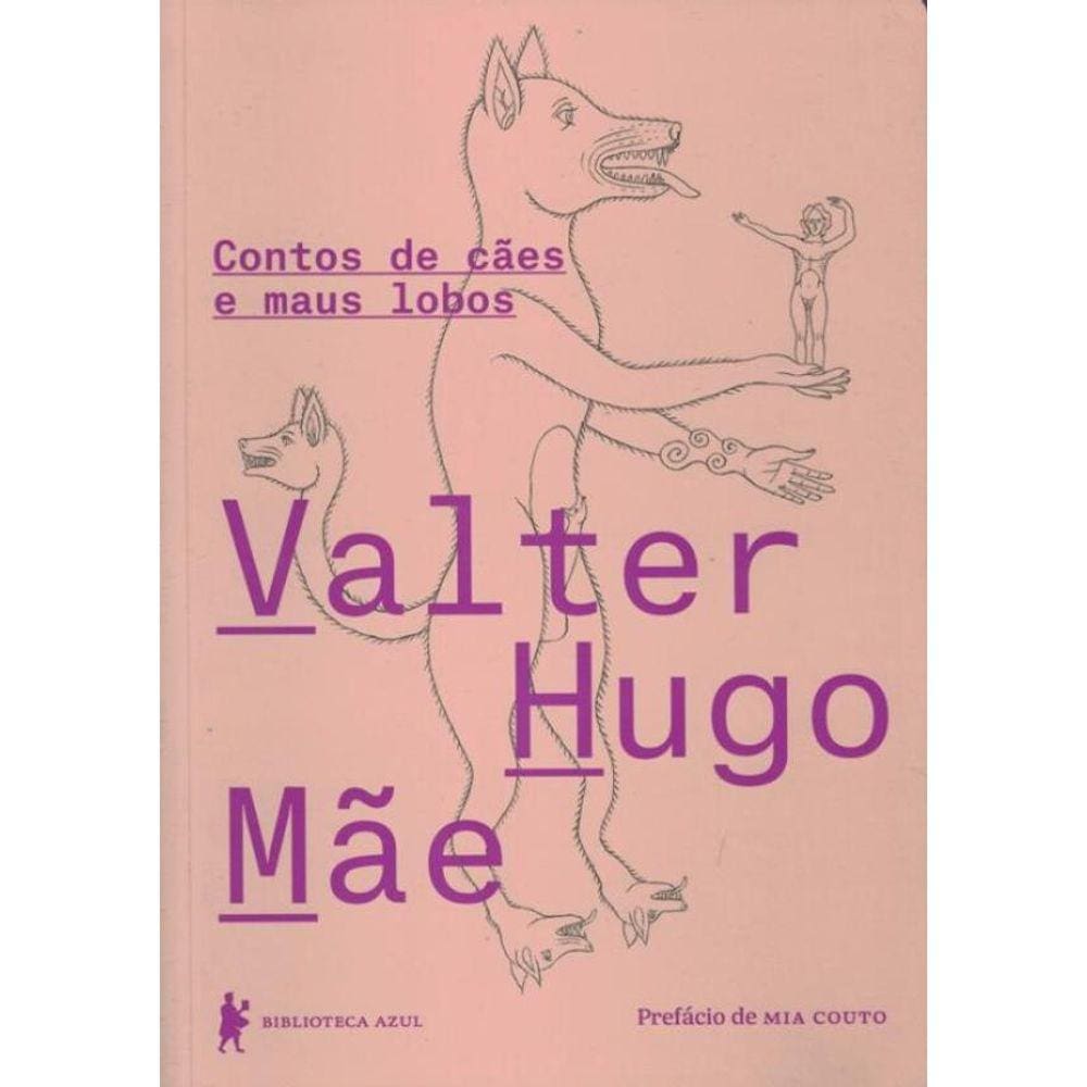 Contos De Caes E Maus Lobos