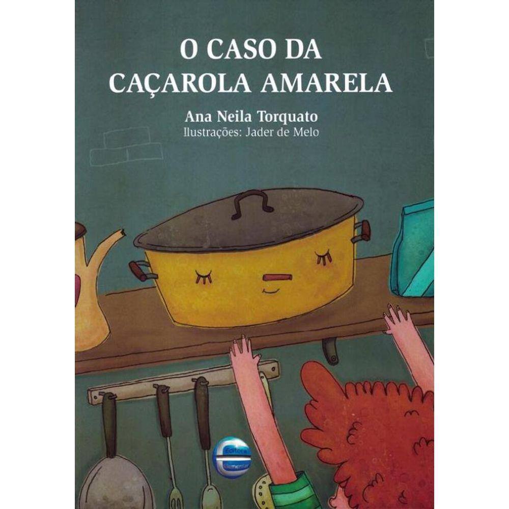 Caso Da Cacarola Amarela, O