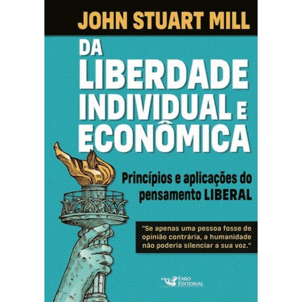 Da Liberdade Individual E Economica