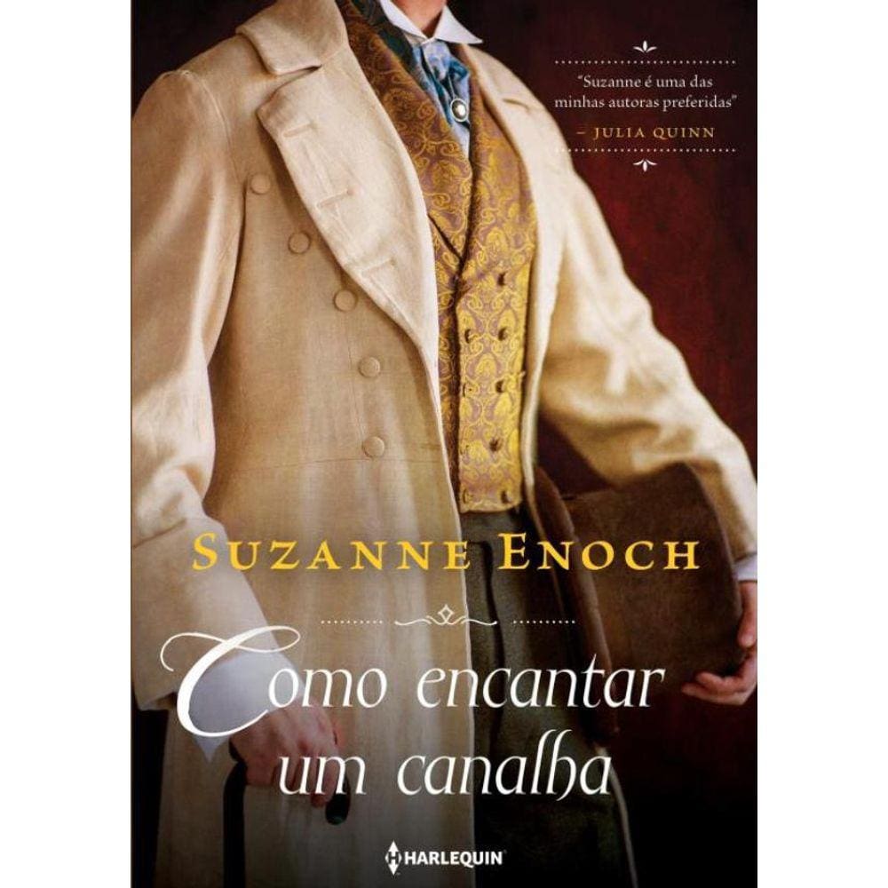 Como Encantar Um Canalha