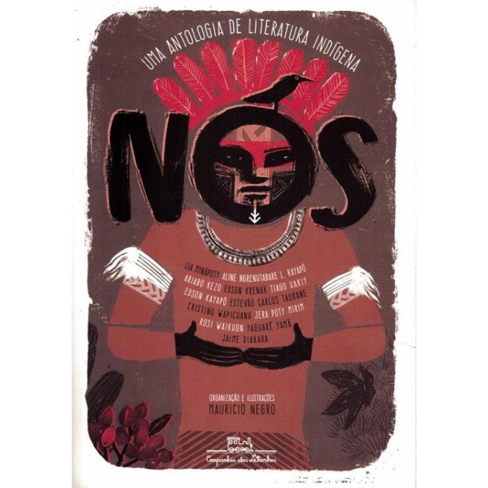 Nos - Uma Antologia De Literatura Indigena