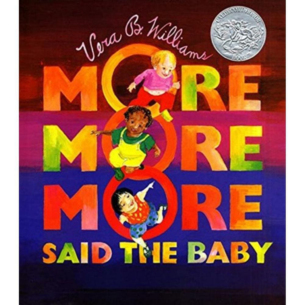 More, More, More - Said The Baby