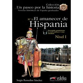 Amanecer De Hispania, El - Libro + Audio Descargable - Nivel 1 (A1+)