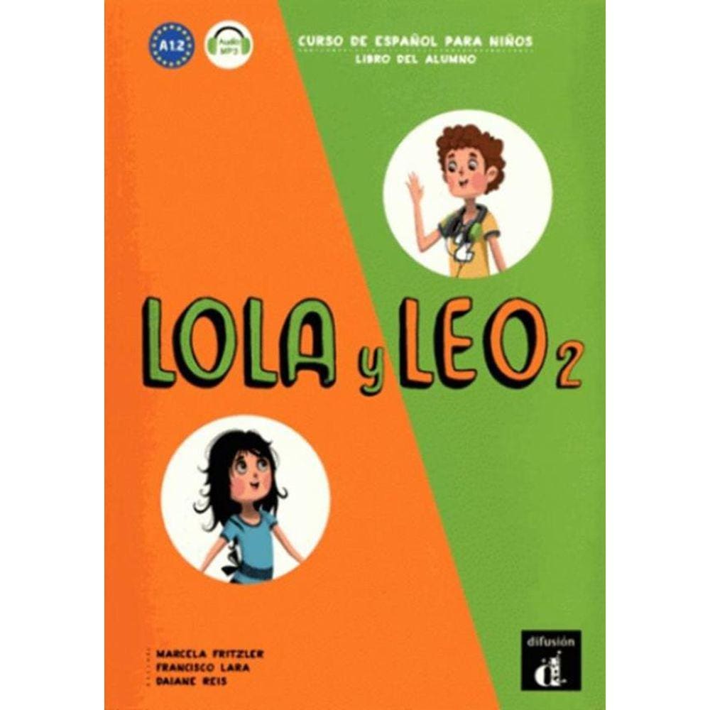 Lola Y Leo 2 Libro Del Alumno A1.2