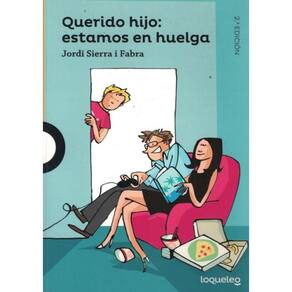 Querido Hijo - Estamos En Huelga