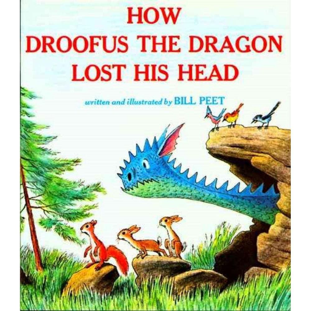 How Droofus The Dragon Lost His Head