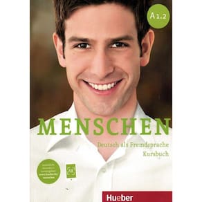 Menschen A1.2 - Kursbuch Mit Ar-App - Deutsch Als Fremdsprache